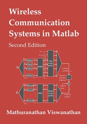 Wireless Communication Systems in Matlab: Second Edition (Black & White Print) - Varsha Srinivasan