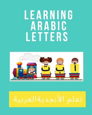 learning Arabic letters: learning Arabic alphabets-Arabic workbook-activity book for kids-Arabic alphabet books - Menna Araby