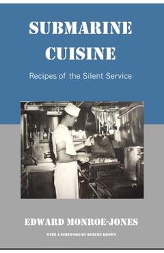 Coperta cărții 'Submarine Cuisine - Robert Brown'