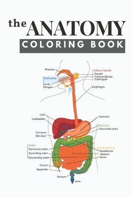 The anatomy coloring book: human anatomy - Irem Meedny