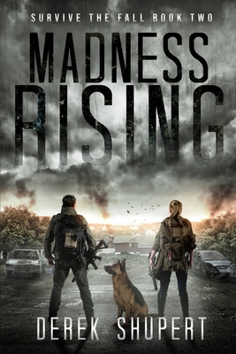 Madness Rising - Derek Shupert
