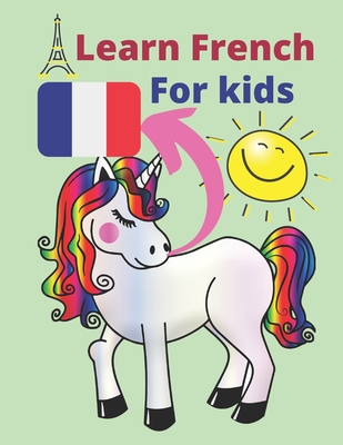 Learn French For kids: exercises to help your children learn francais for kids 4-8 - Jean Tassa School