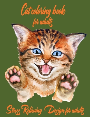Cat coloring book for adult: Stress relieving design for adult - Nr Grate Press