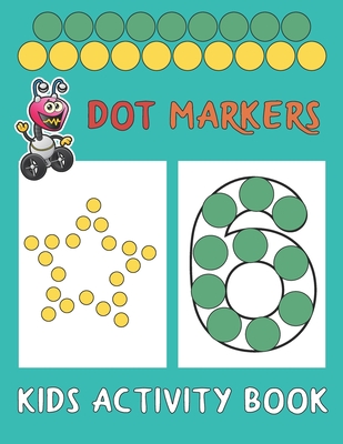 Dot Markers Kids Activity Book: Paint Daubers And Have Fun With Shapes And Numbers - Eight Bats