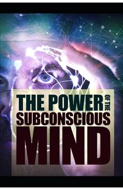 Coperta cărții 'The Power Of The Subconscious Mind - J. Murphy'