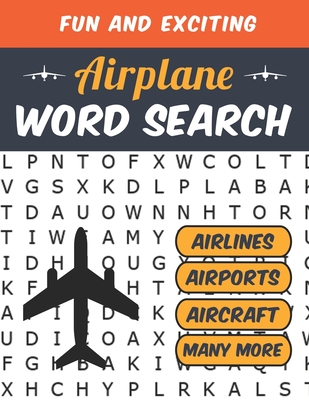 Airplane Word Search: Airline Pilot Gifts Aviation Themed Puzzles for Adults - J. Markz Publishing