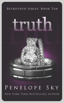 Truth (Betrothed #10) - Penelope Sky