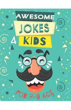 Poza produsului Awesome Jokes for Kids: Silly Jokes for Kids Aged 7 (Jokes For kids 5-9), every page includes famous personalities express the joke. - Koven Machine