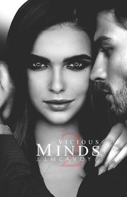Vicious Minds: Part 2 - J. J. Mcavoy