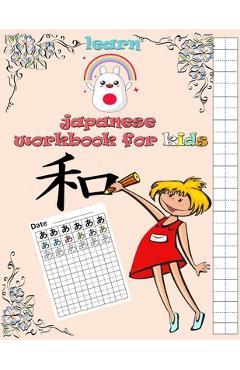 Japanese Writing: Practice Book, Genkouyoushi Paper, Kanji, Kana