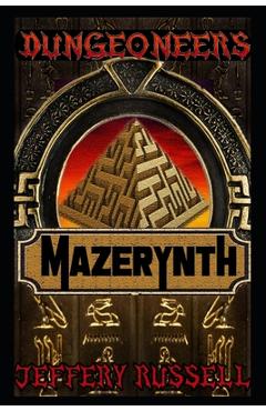 Coperta cărții 'Dungeoneers: Mazerynth - Jeffery Russell'
