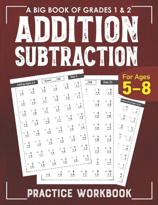 Addition Subtraction Practice Workbook for Grade 1: Math Drills, Digits 0-20 Activity Workbook for Kids Ages 5-8 - Kiddies Education