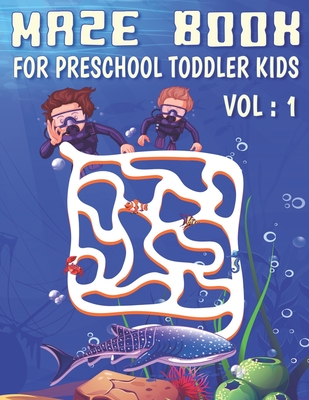 Maze Book For Preschool Toddler Kids: Activity workbook, Brainstorm Maze Runner and Puzzle Book for toddler kids age 4-5 - Fc Design