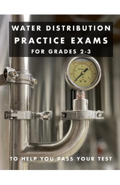 Poza produsului Water Distribution Practice Exams: For Grades 2-3 - Joshua Armstrong