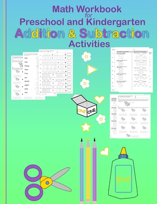 Coperta cărții 'Math Workbook for Preschool and Kindergarten Addition & Subtraction Activities: Fun cut & paste activities for pre-k &'