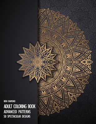 Coperta cărții 'Adult Coloring Book: 50 Advanced Patterns on Black Background - Iben Diamond'