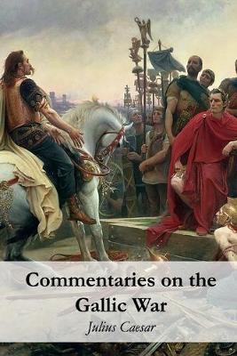 Commentaries on the Gallic War - W. A. Mcdevitte