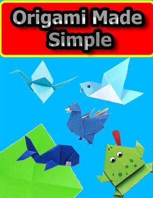 Origami Made Simple: Animal Origami for the Enthusiast-easy origami for kids-Origami Fun Kit for Beginners - 0rigami 1.