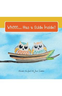 Coperta cărții 'Whooo ... Has a Guide Inside? - Jane Tucker'