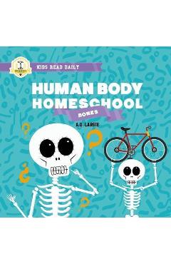 Poza produsului Human Body Homeschool: Bones: I Can Read Books Level 1 - A. D. Largie