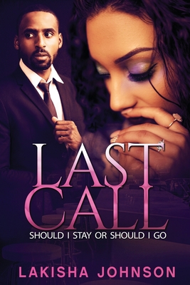Last Call - Lakisha Johnson
