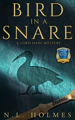 Bird in a Snare - N. L. Holmes