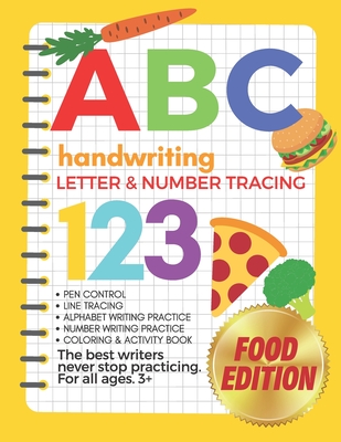 The Big Book of Letter Tracing and Coloring - ABC & 123 Handwriting, Letter & Number Tracing Food Edition: Pen Control, Line Tracing, Alphabet Writing - Tina Vo
