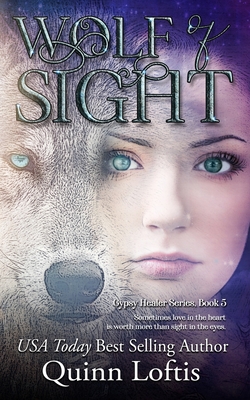 Wolf of Sight: Book 5 of the Gypsy Healer Series - Leslie Mckee