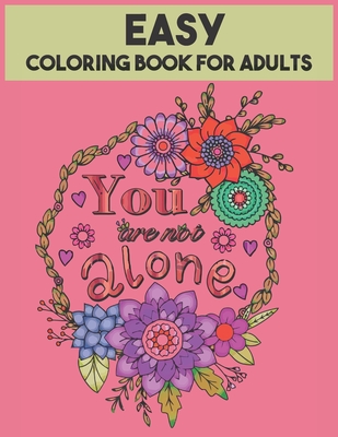 Easy Coloring Book For Adults: 54 Motivational Quotes - Inspiration Press