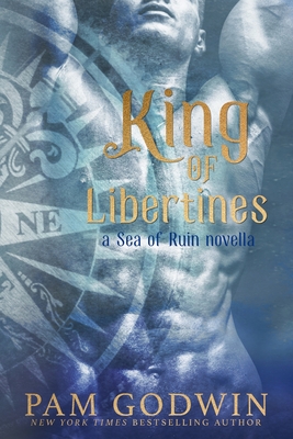 King of Libertines - Pam Godwin