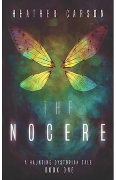 Poza produsului The Nocere: A Haunting Dystopian Tale Book 1 - Heather Carson