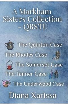 Poza produsului A Markham Sisters Collection - QRSTU - Diana Xarissa