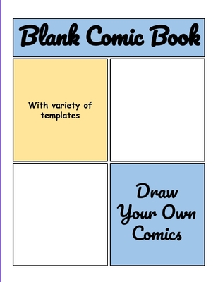Blank Comic Book: Blank Comic Book Drawing Paper for Kids - This Comic Book