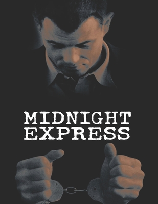 Midnight Express - Howard Mahmood