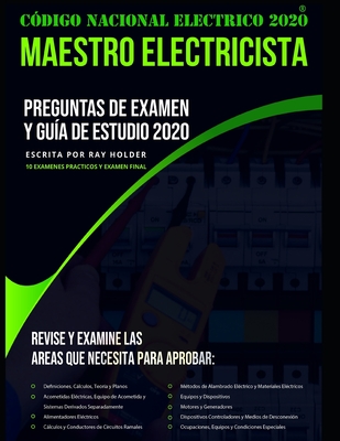 Código Nacional Electrico 2020 Maestro Electricista: Preguntas de Examen Y Guía de Estudio 2020 - Ray Holder