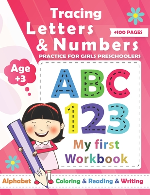 Coperta cărții 'Tracing Numbers & letters practice for Girls Preschoolers: Preschool Learning Book / Learn tracing numbers and letters'