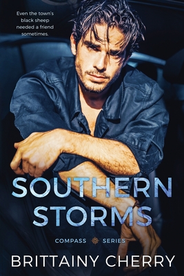 Southern Storms: A Small Town Standalone Romance - Brittainy Cherry