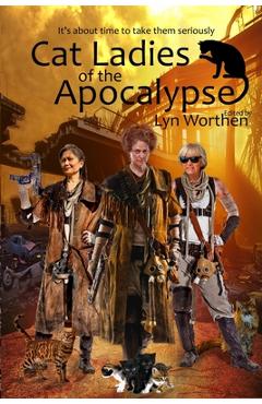 Coperta cărții 'Cat Ladies of the Apocalypse - Annie Reed'