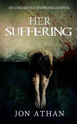 Her Suffering - Jon Athan