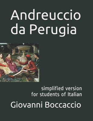 Andreuccio da Perugia: simplified version for students of Italian language - Francesco Dalla Vecchia