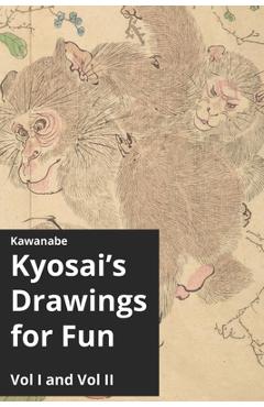 Poza produsului Kawanabe Kyosai's Drawings for Fun Vol I and II - Andrew Livingston