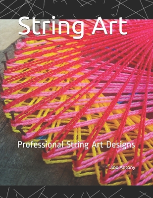 String Art: Steps to make simple String Art Designs - Jino Antony