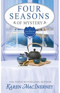 Poza produsului Four Seasons of Mystery: A Gray Whale Inn Cozy Mystery Story Collection - Karen Macinerney