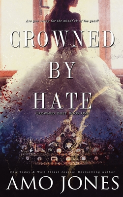 Crowned by Hate (Crowned #1) - Ellie Mclove