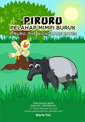 Piruru the Nightmare Eater: English Indonesian Bilingual Book - Maria Tan