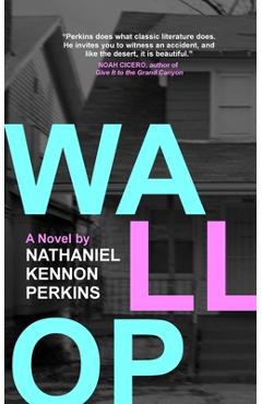 Poza produsului Wallop - Nathaniel Kennon Perkins