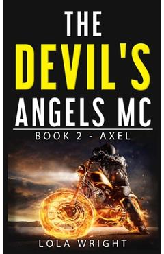 Poza produsului The Devil's Angels MC Book 2 - Axel - Pam Clinton