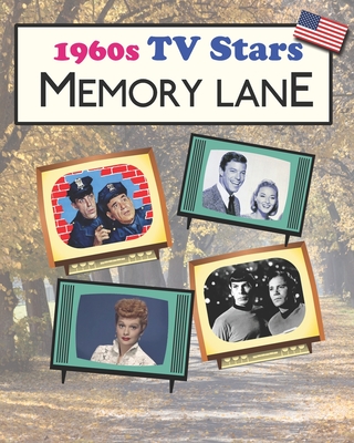 1960s TV Stars Memory Lane: Large print (US Edition) picture book for dementia patients - Hugh Morrison