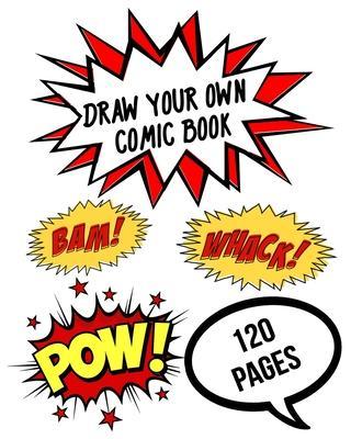 Draw Your Own Comic Book: 120 Pages of Panel Layouts - Xayxay Books