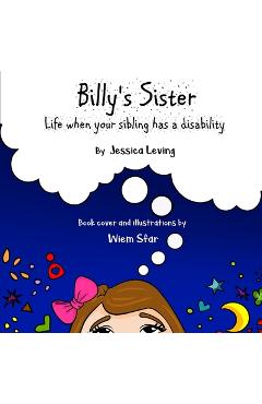 Coperta cărții 'Billy's Sister: Life when your sibling has a disability - Wiem Sfar'